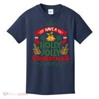 Have A Holly Jolly Christmas Gift Kids T-Shirt thumb 0