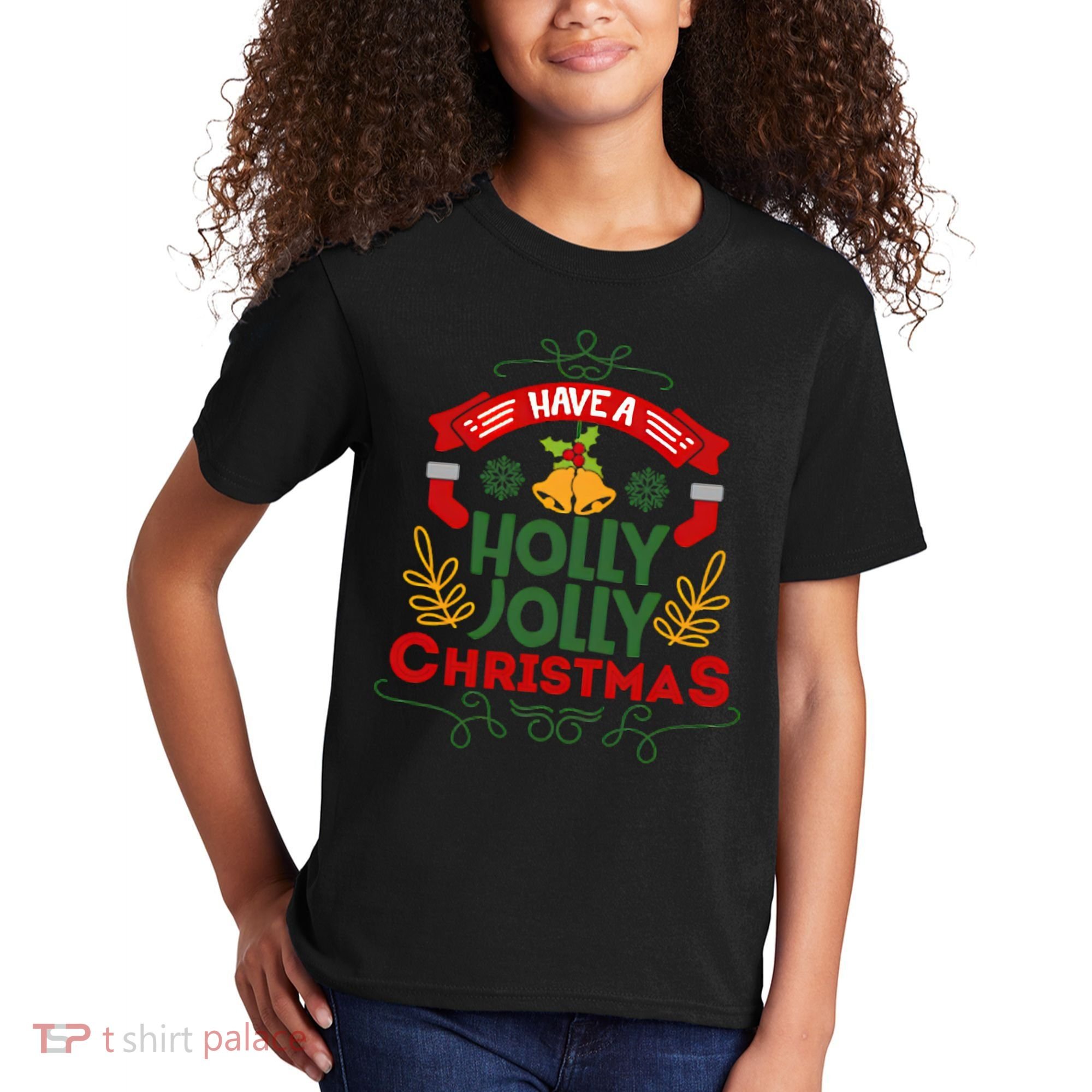 Have A Holly Jolly Christmas Gift Kids T-Shirt