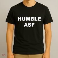 Humble Asf T-Shirt thumb 3