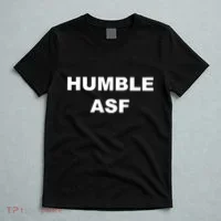 Humble Asf T-Shirt thumb 5