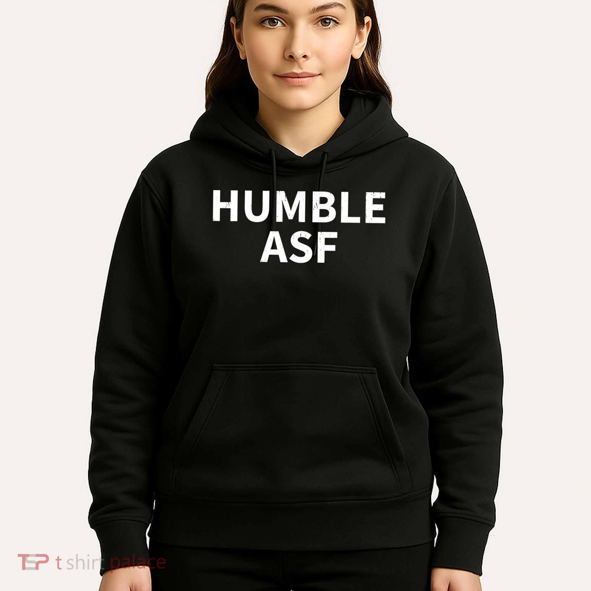 Humble Asf Hoodie