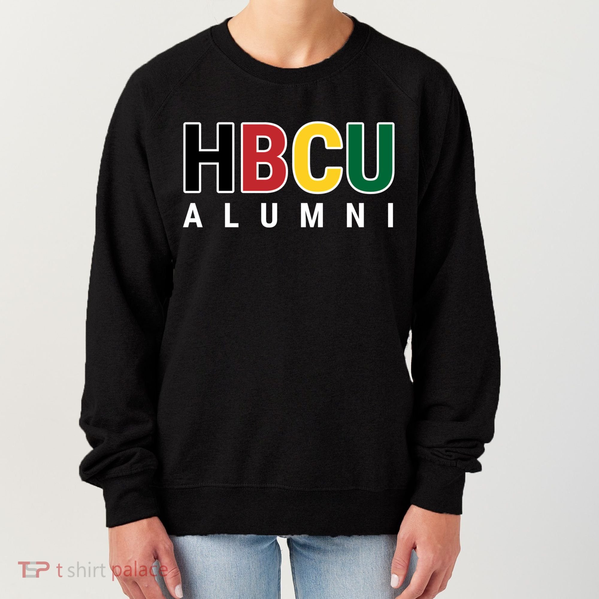 Hbcu Alumni Historically Black College Student Graduate Gift Women's Sweatshirt
