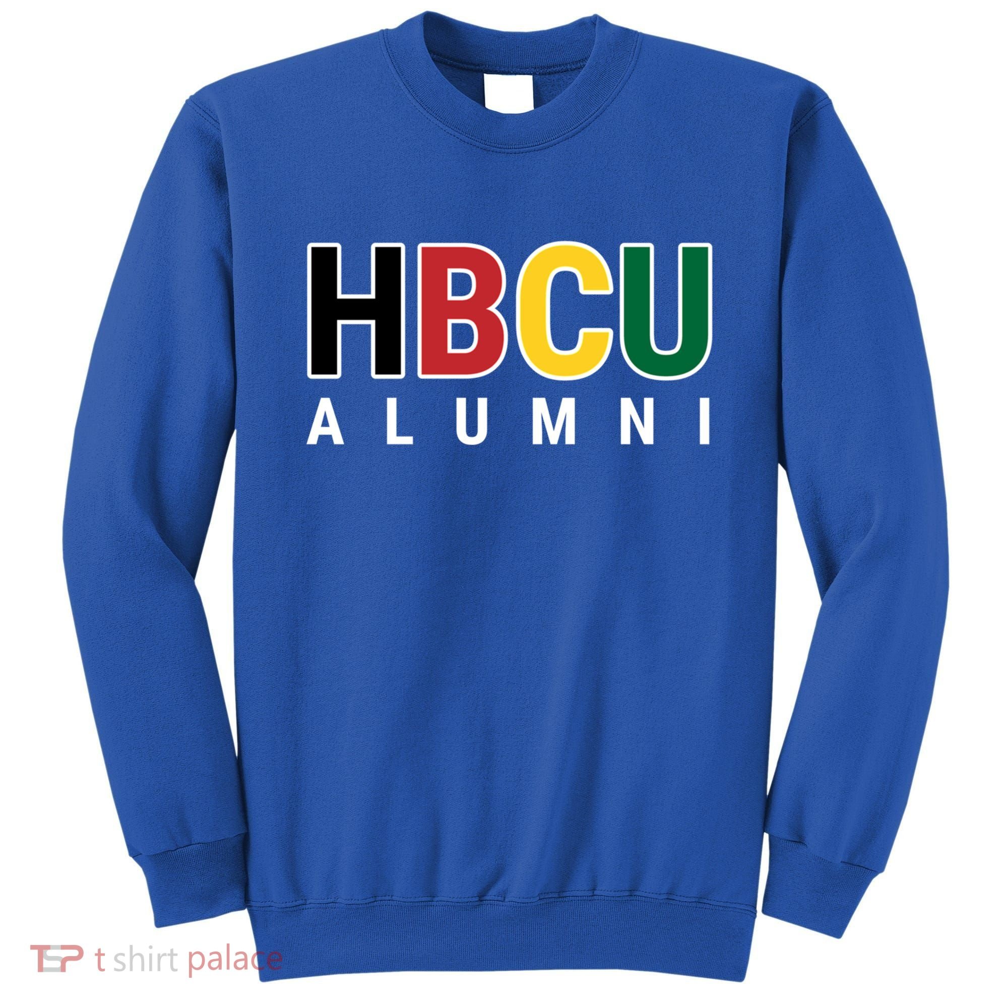 Hbcu Alumni Historically Black College Student Graduate Gift Sweatshirt