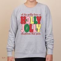 Have A Holly Jolly Christmas This Year Holiday Women's Sweatshirt thumb 0
