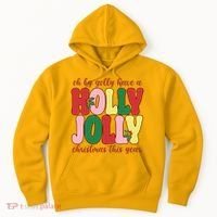 Have A Holly Jolly Christmas This Year Holiday Hoodie thumb 0