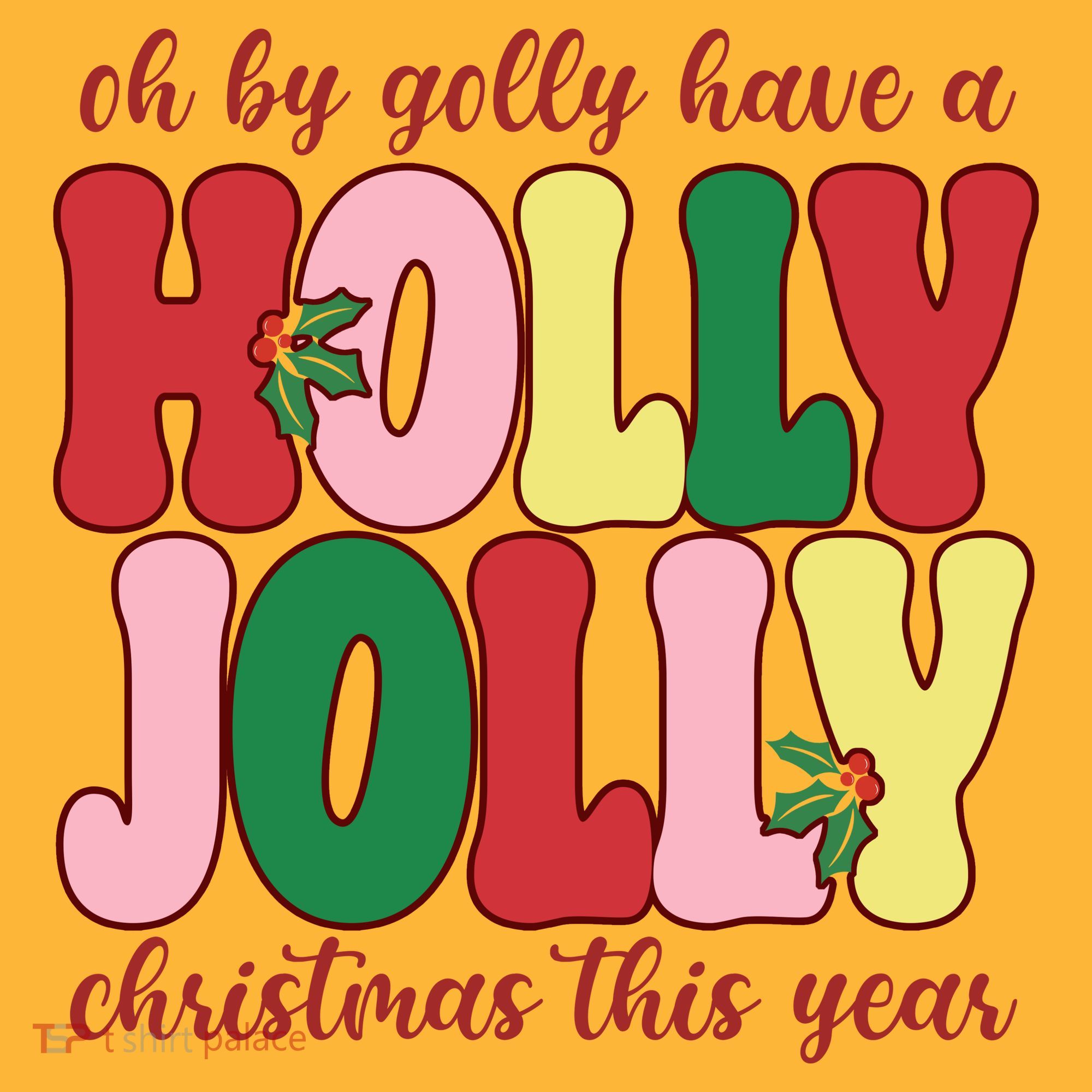 Have A Holly Jolly Christmas This Year Holiday Mousepad