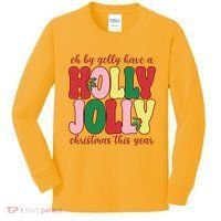 Have A Holly Jolly Christmas This Year Holiday Kids Long Sleeve Shirt thumb 0