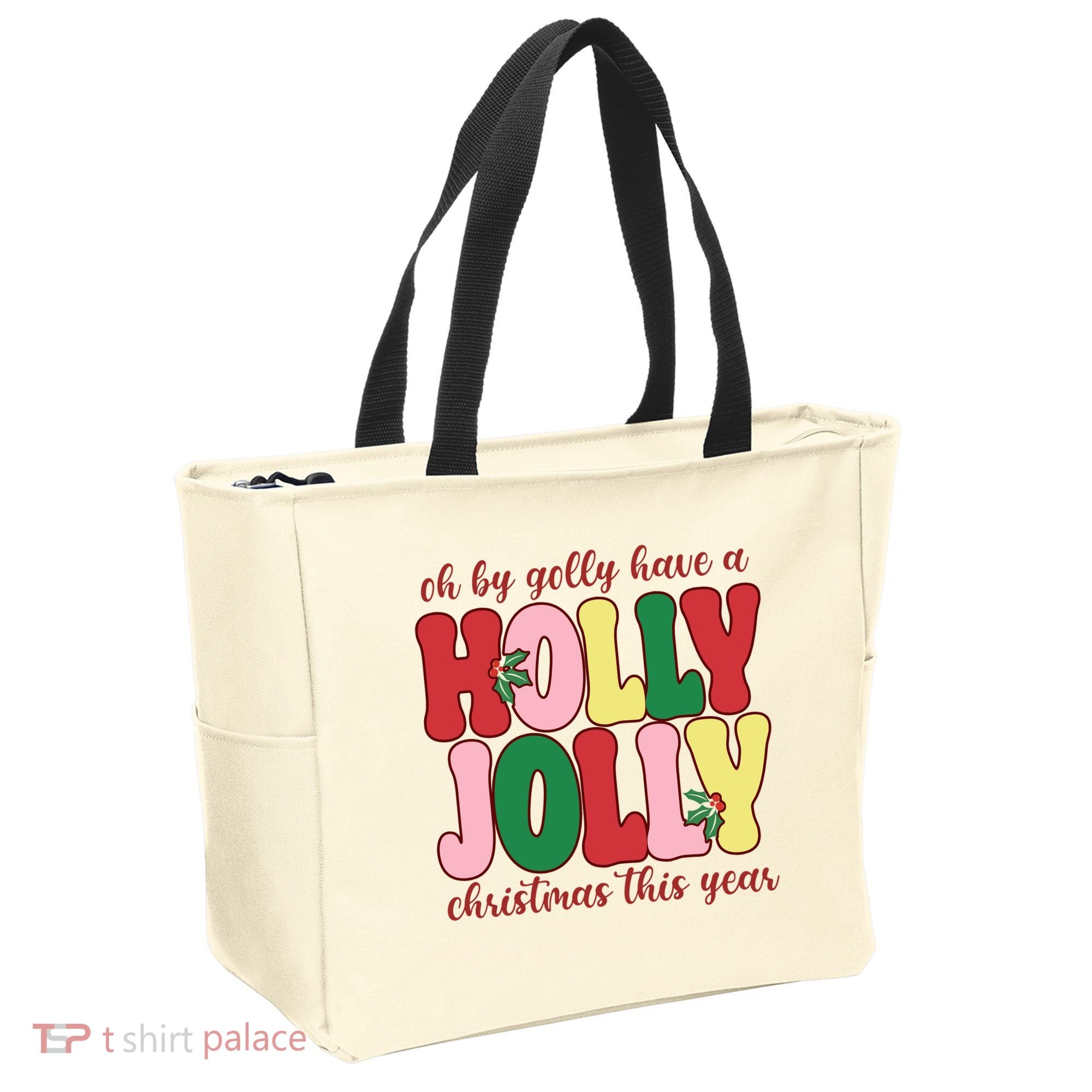 Have A Holly Jolly Christmas This Year Holiday Tote Bag