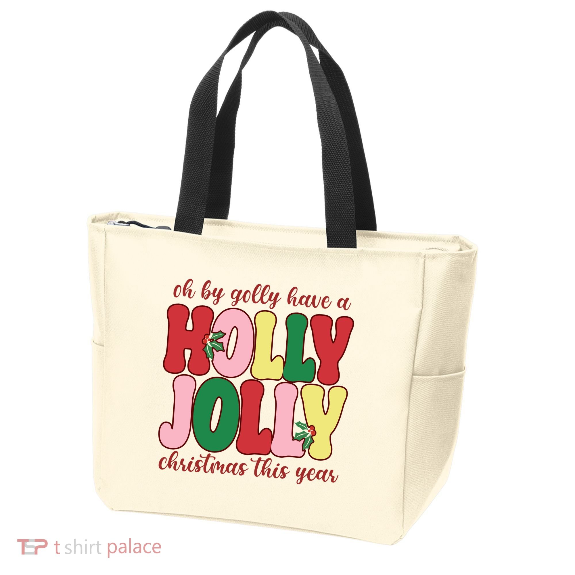 Have A Holly Jolly Christmas This Year Holiday Tote Bag