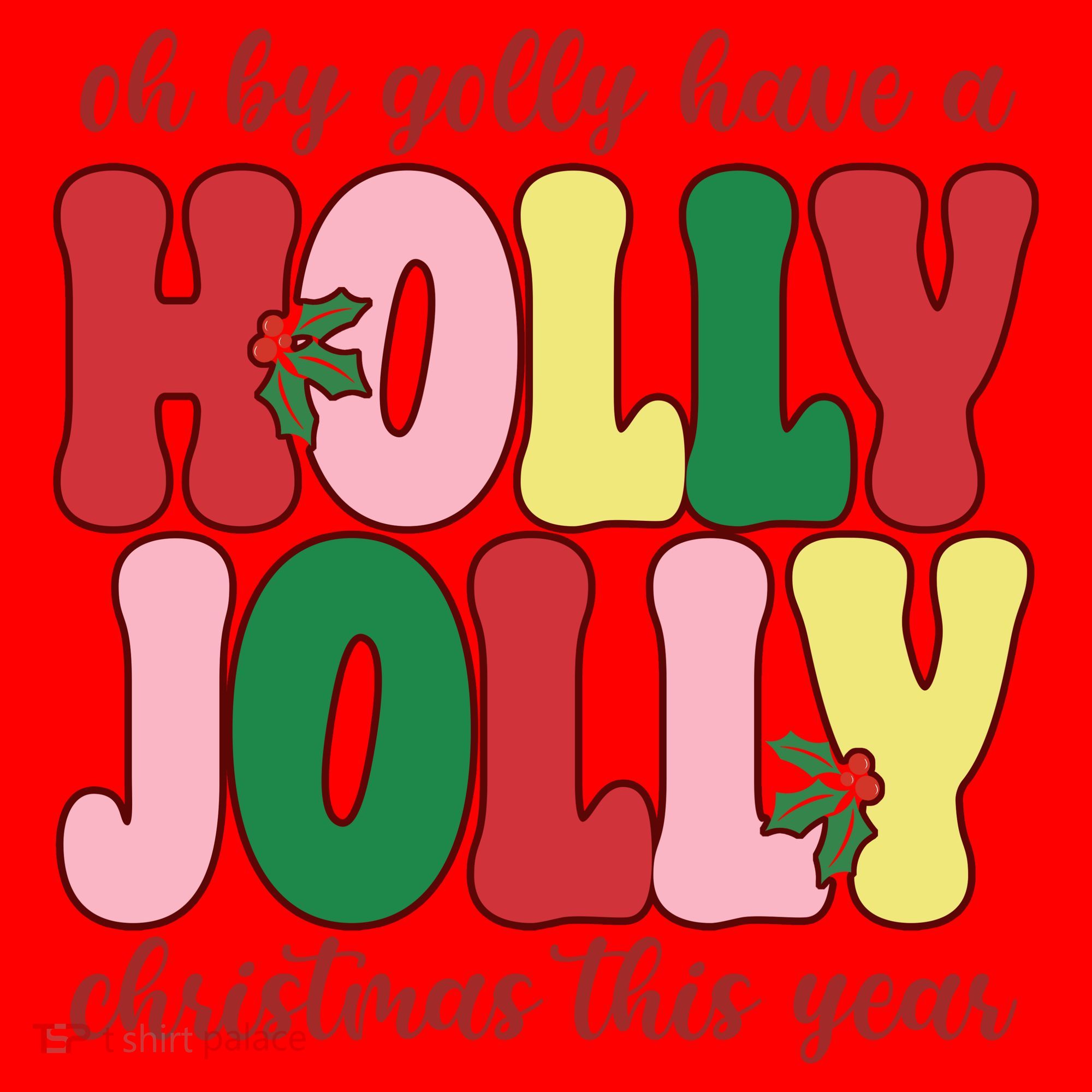 Have A Holly Jolly Christmas This Year Holiday Santa Hat