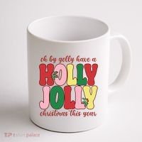 Have A Holly Jolly Christmas This Year Holiday Coffee Mug thumb 1
