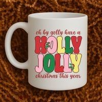 Have A Holly Jolly Christmas This Year Holiday Coffee Mug thumb 2