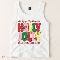 Have A Holly Jolly Christmas This Year Holiday Tank Top thumb 2