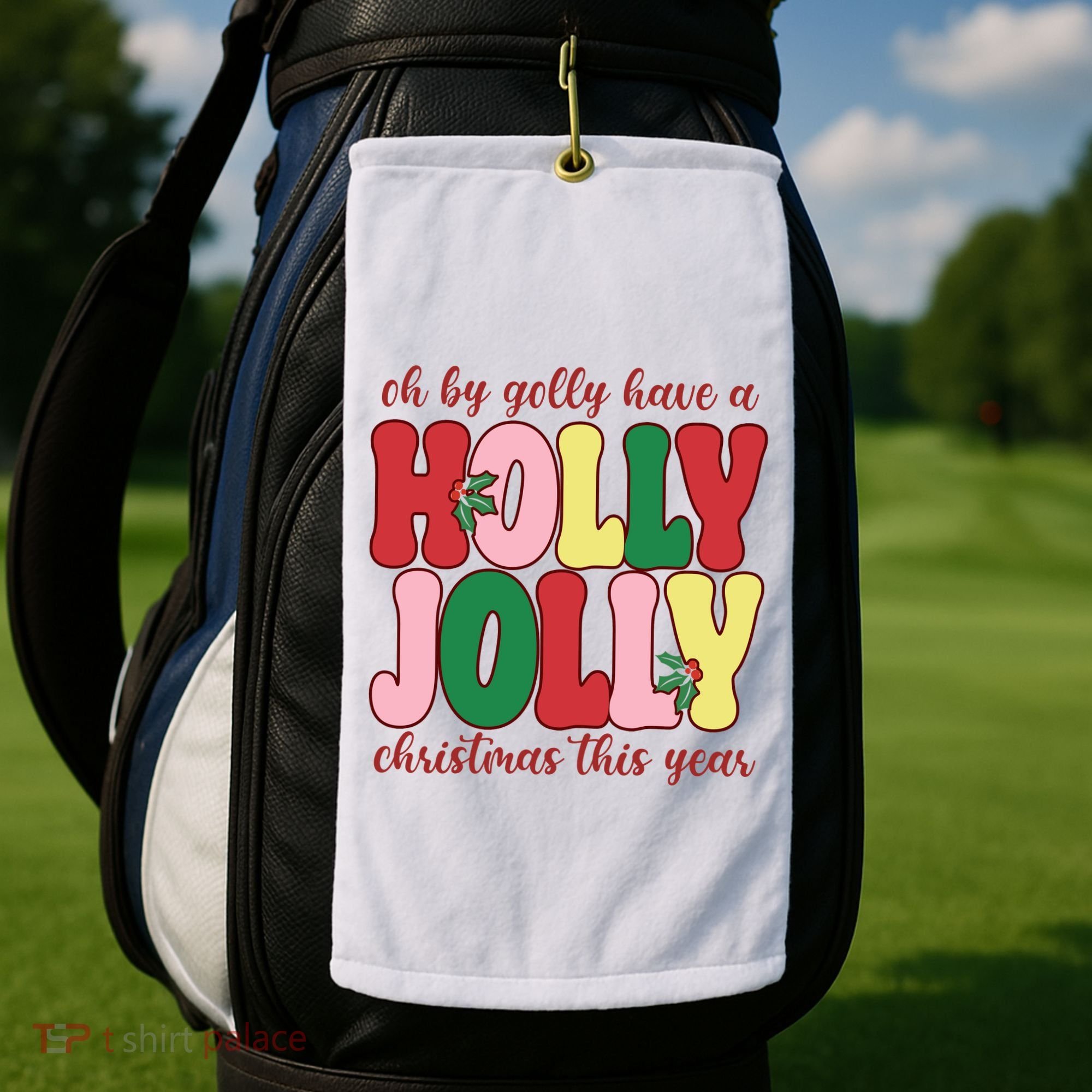Have A Holly Jolly Christmas This Year Holiday Golf Towel