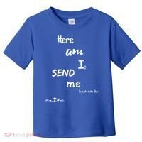 Here Am I Send Me Isaiah 6:8 Christian Gift #Hope Toddler T-Shirt thumb 0