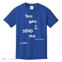 Here Am I Send Me Isaiah 6:8 Christian Gift #Hope Kids T-Shirt thumb 0