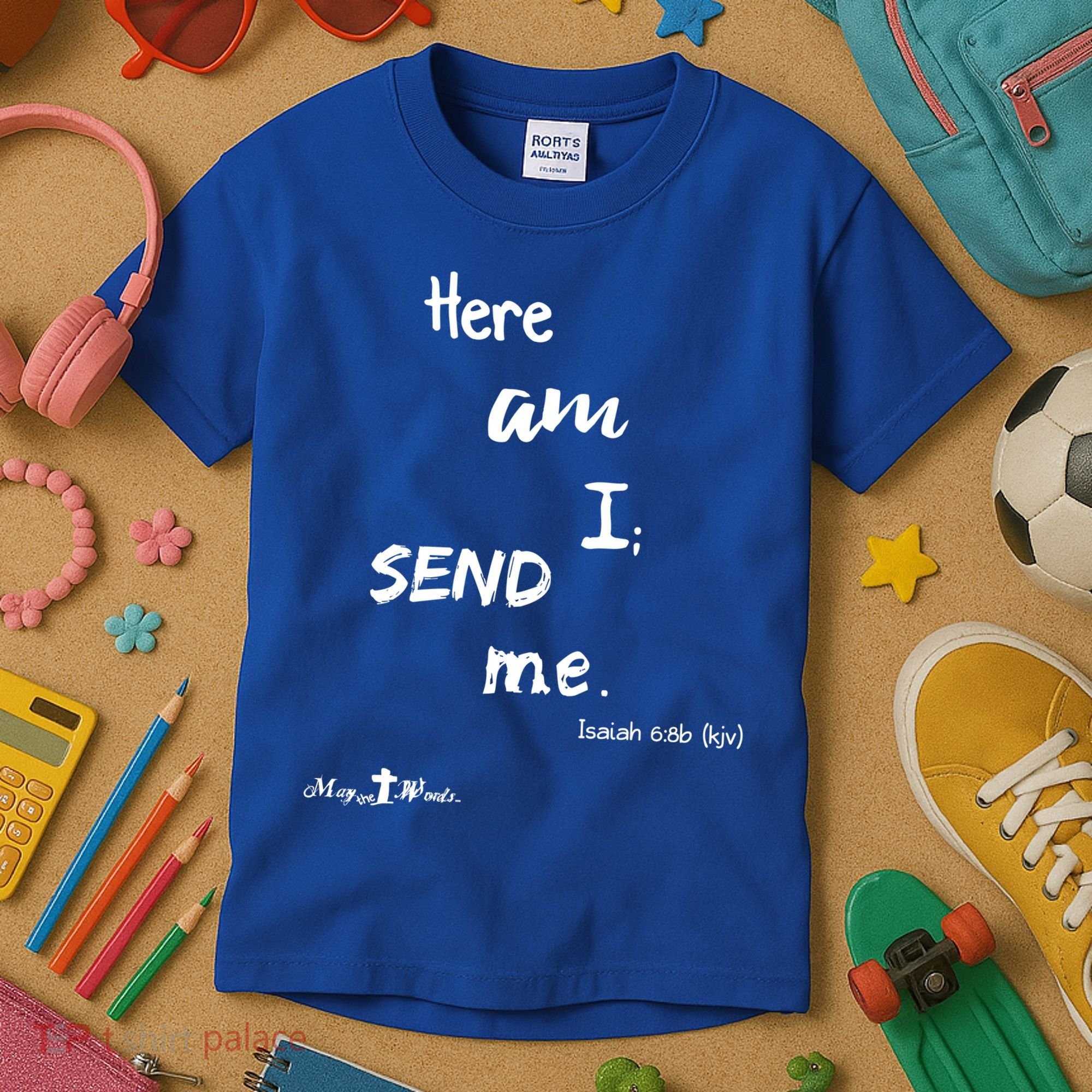 Here Am I Send Me Isaiah 6:8 Christian Gift #Hope Kids T-Shirt