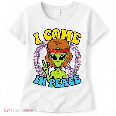 Hippie Alien I Come In Peace Sign Women's T-Shirt