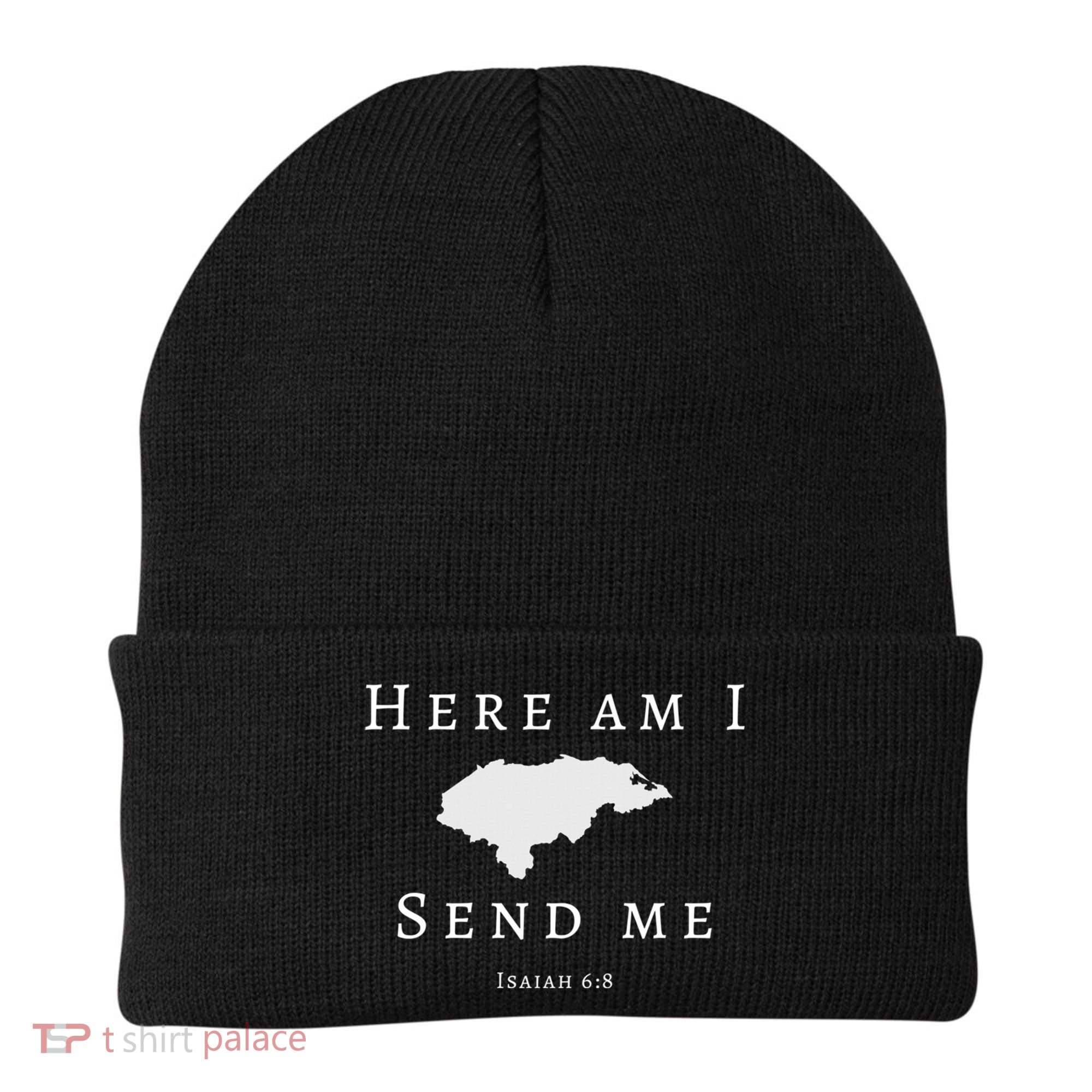 Here Am I Send Me Isaiah 6 8 Honduras Mission Trip Ministry Gift Beanie