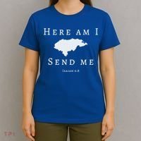 Here Am I Send Me Isaiah 6 8 Honduras Mission Trip Ministry Gift T-Shirt thumb 4