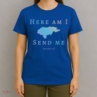 Here Am I Send Me Isaiah 6 8 Honduras Mission Trip Ministry Gift T-Shirt thumb 4