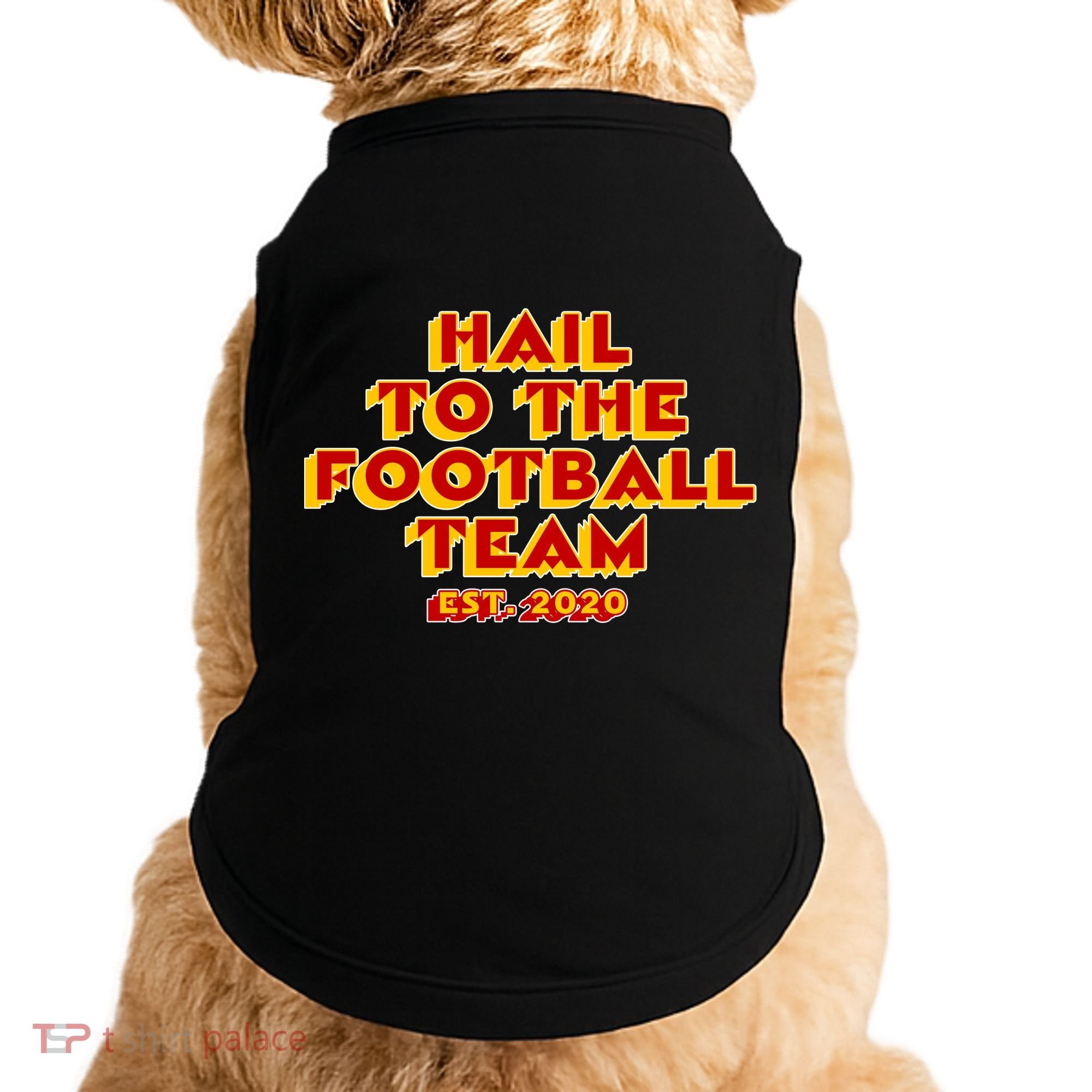 Hail To The Football Team 2020 Washington Fan Doggie Tank