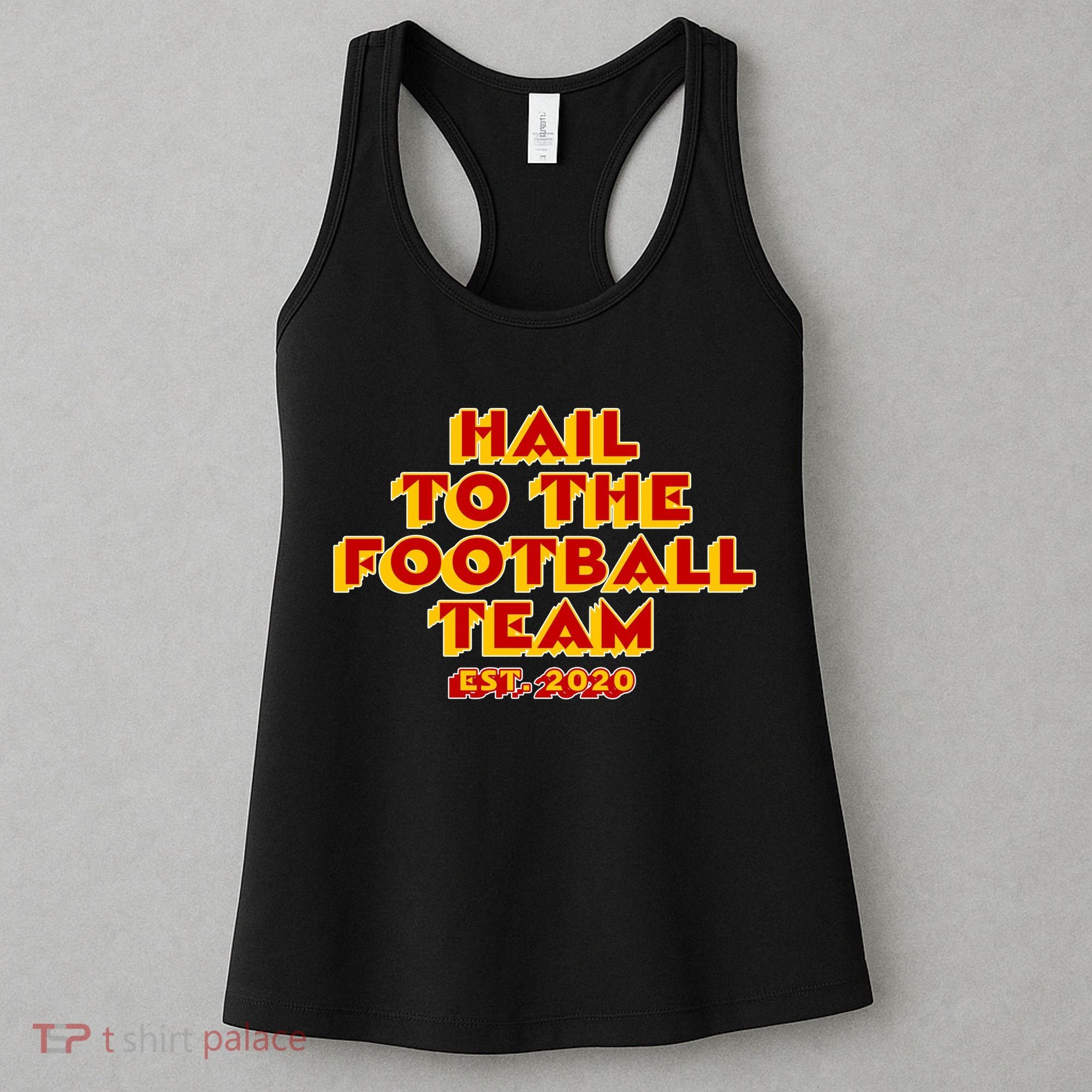 Hail To The Football Team 2020 Washington Fan Women's Tank Top