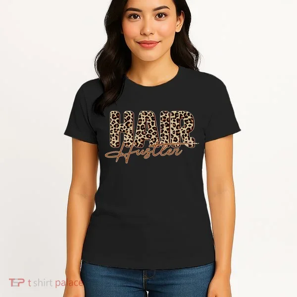 Hair Hustler Women's T-Shirt