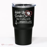Hair Up Scrubs On Time to Play Cards Tumbler thumb 0