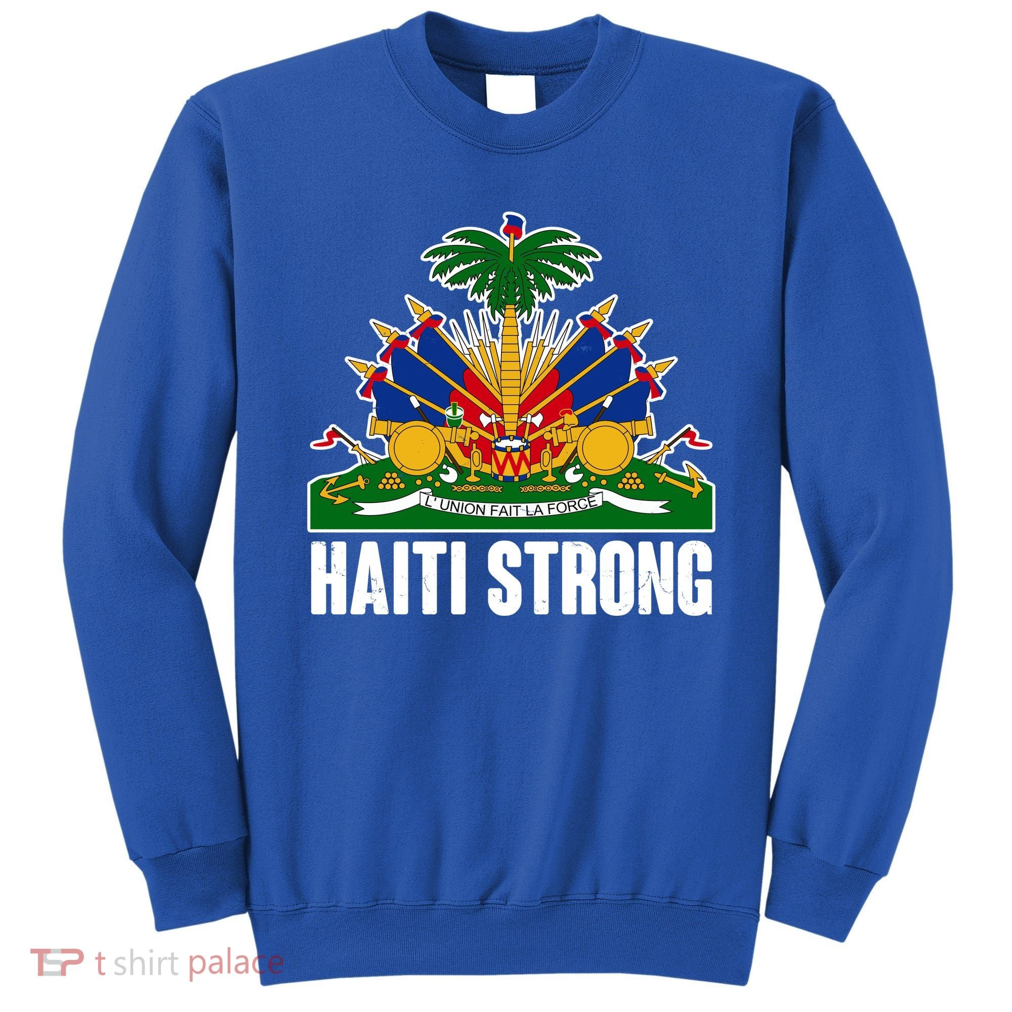 Haiti Strong Flag Symbol Logo Sweatshirt