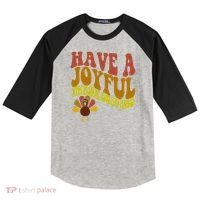 Have A Joyful Thanksgiving Cute Holiday Raglan Baseball Sleeve Shirt thumb 0