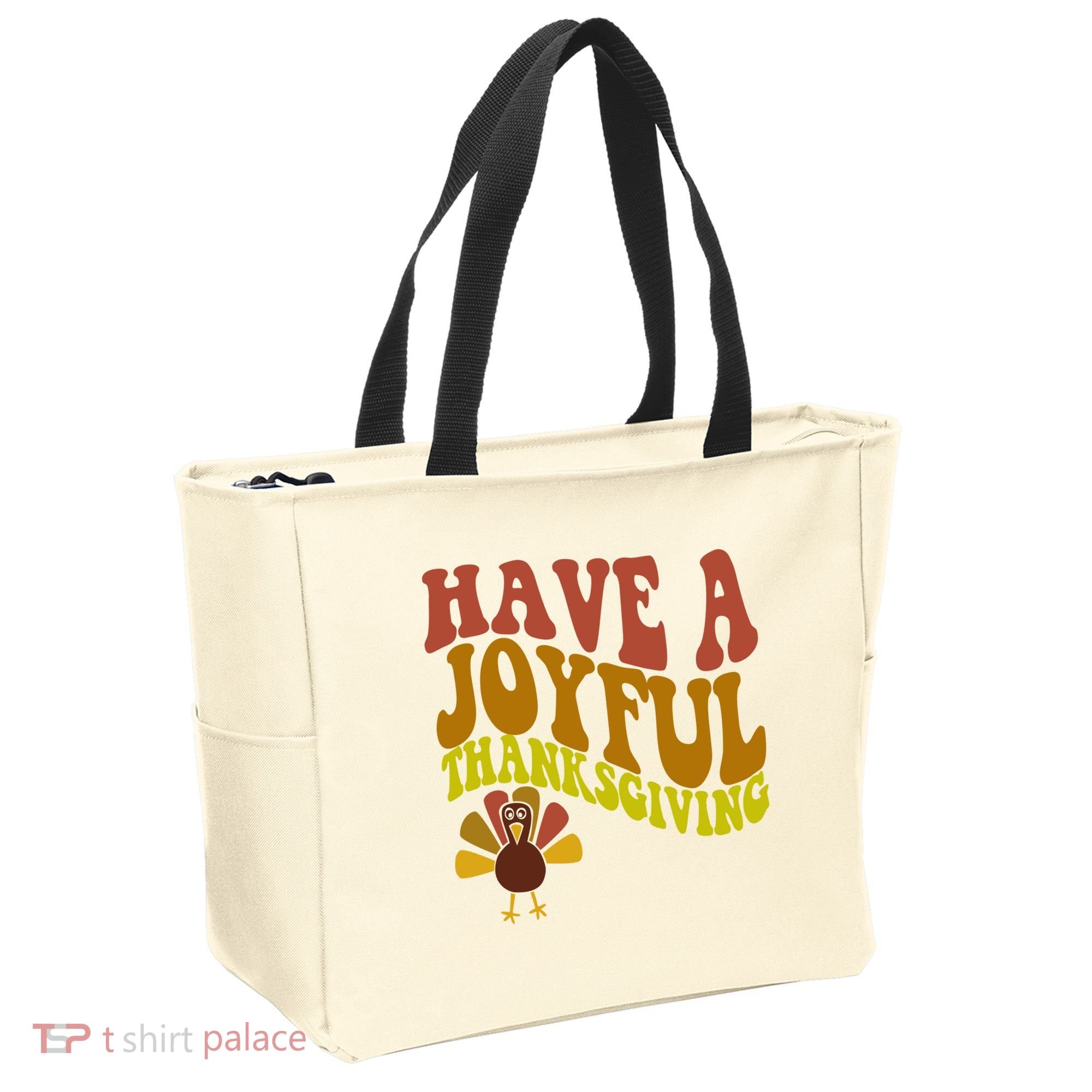 Have A Joyful Thanksgiving Cute Holiday Tote Bag