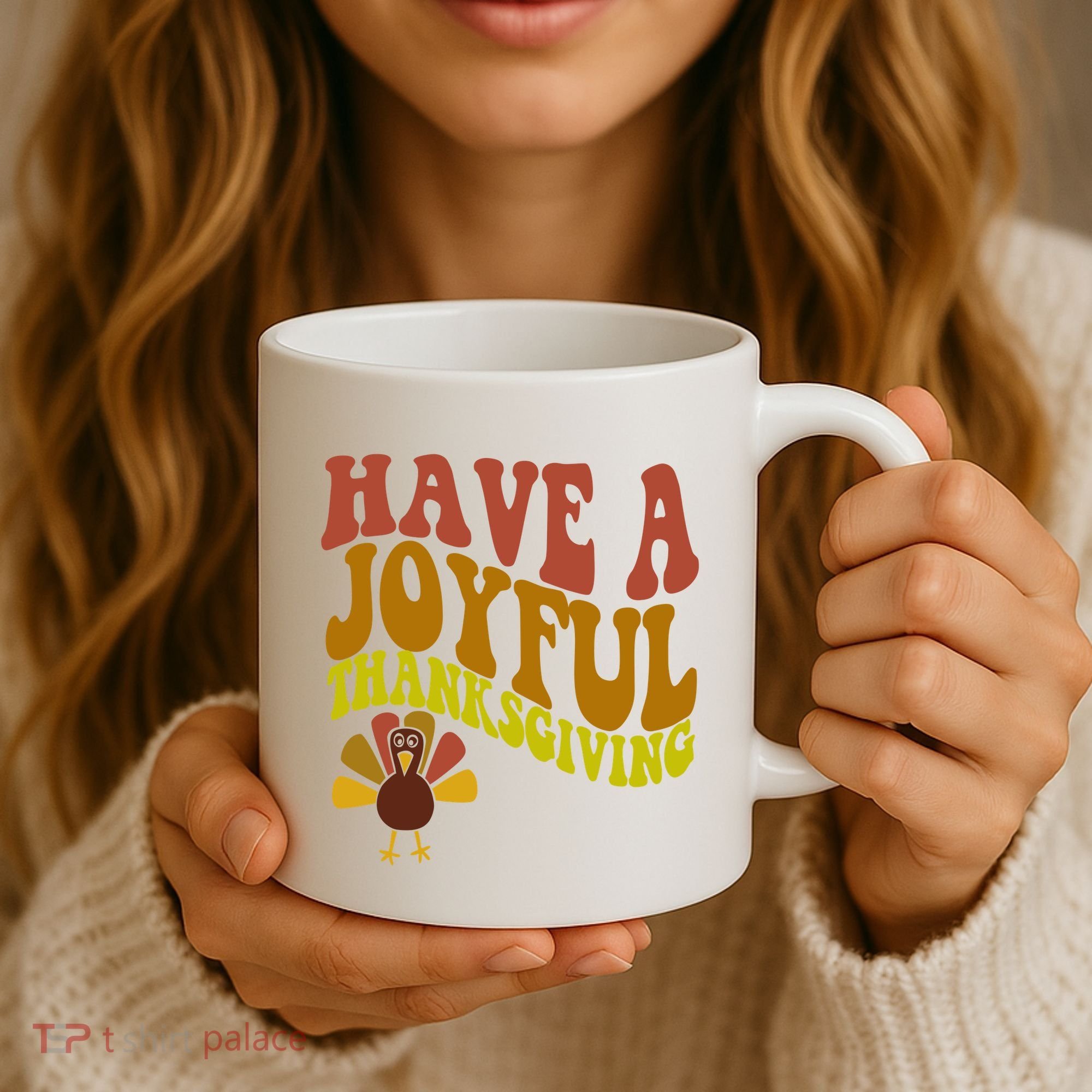 Have A Joyful Thanksgiving Cute Holiday Coffee Mug