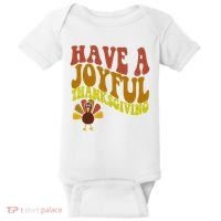 Have A Joyful Thanksgiving Cute Holiday Baby Bodysuit thumb 0