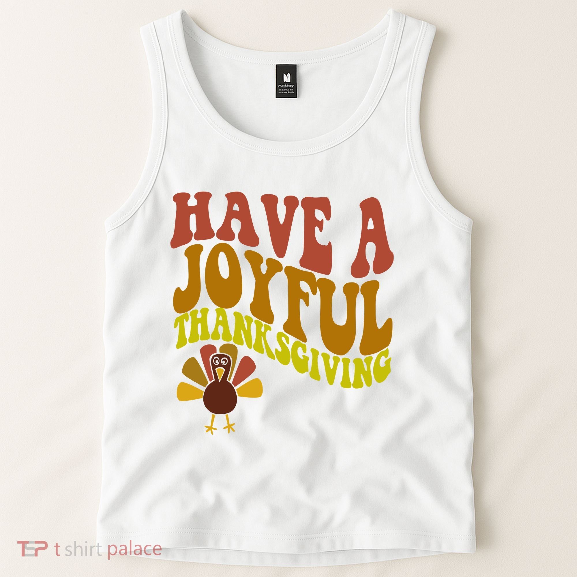 Have A Joyful Thanksgiving Cute Holiday Tank Top