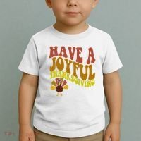 Have A Joyful Thanksgiving Cute Holiday Toddler T-Shirt thumb 2