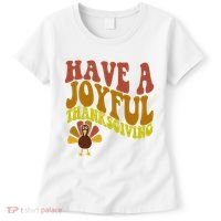 Have A Joyful Thanksgiving Cute Holiday Women's T-Shirt thumb 0