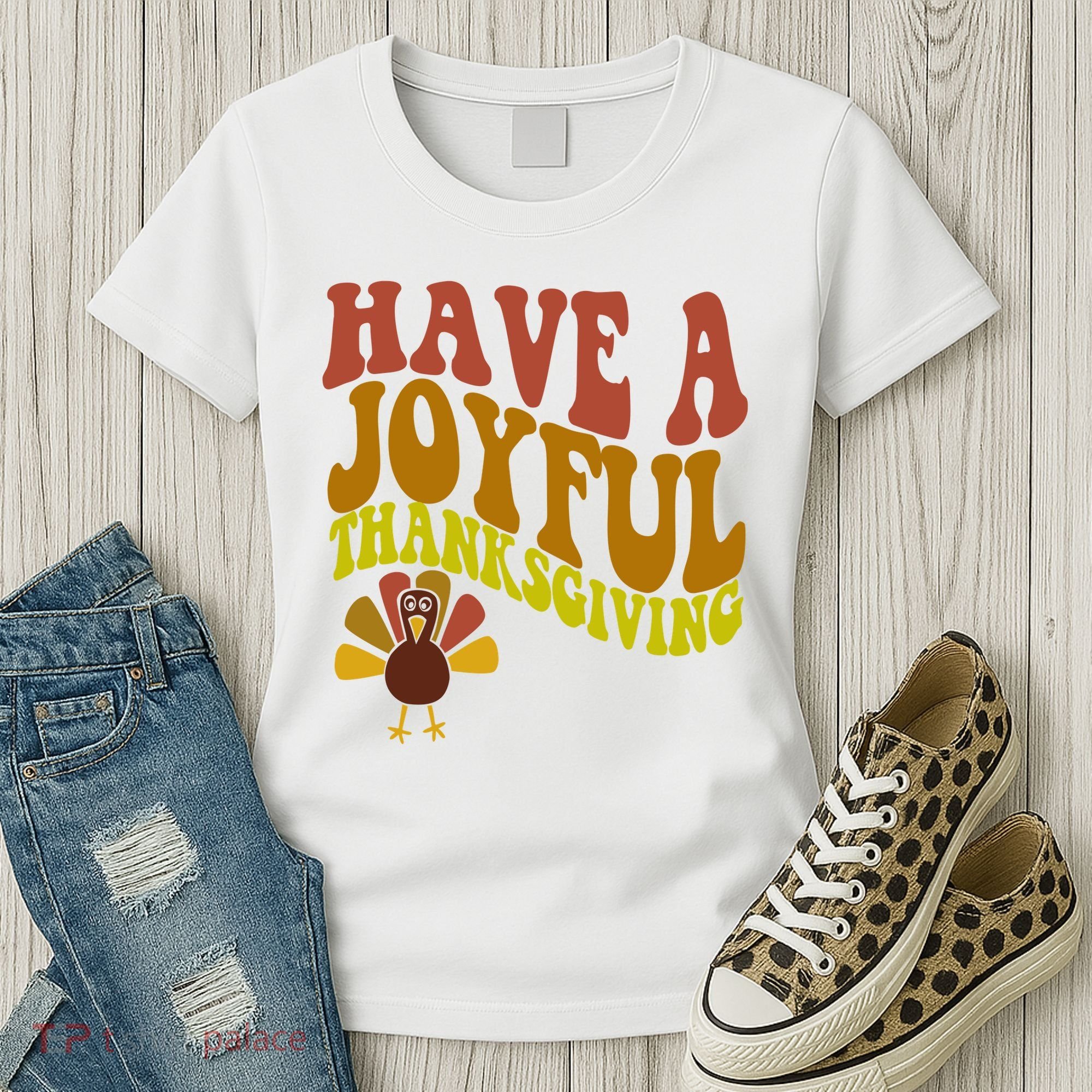 Have A Joyful Thanksgiving Cute Holiday Women's T-Shirt