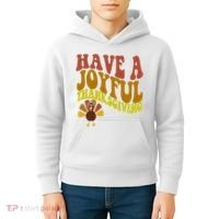 Have A Joyful Thanksgiving Cute Holiday Kids Hoodie thumb 4