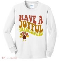 Have A Joyful Thanksgiving Cute Holiday Kids Long Sleeve Shirt thumb 0
