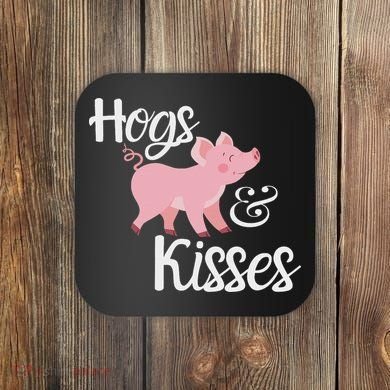 Hogs And Kisses Cute Pig Coaster