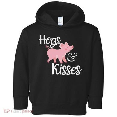 Hogs And Kisses Cute Pig Toddler Hoodie