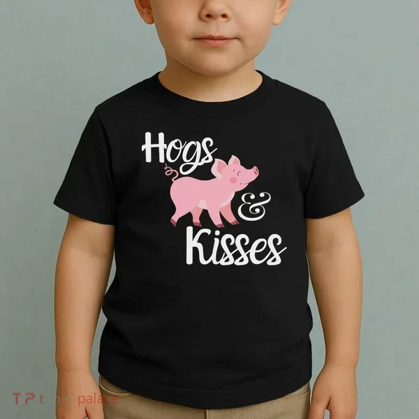 Hogs And Kisses Cute Pig Toddler T-Shirt
