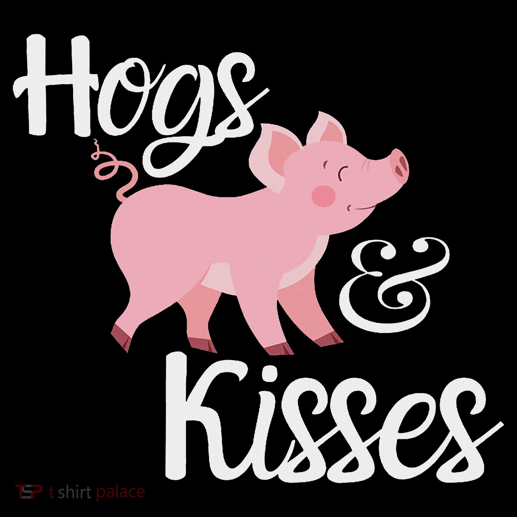 Hogs And Kisses Cute Pig Kids T-Shirt