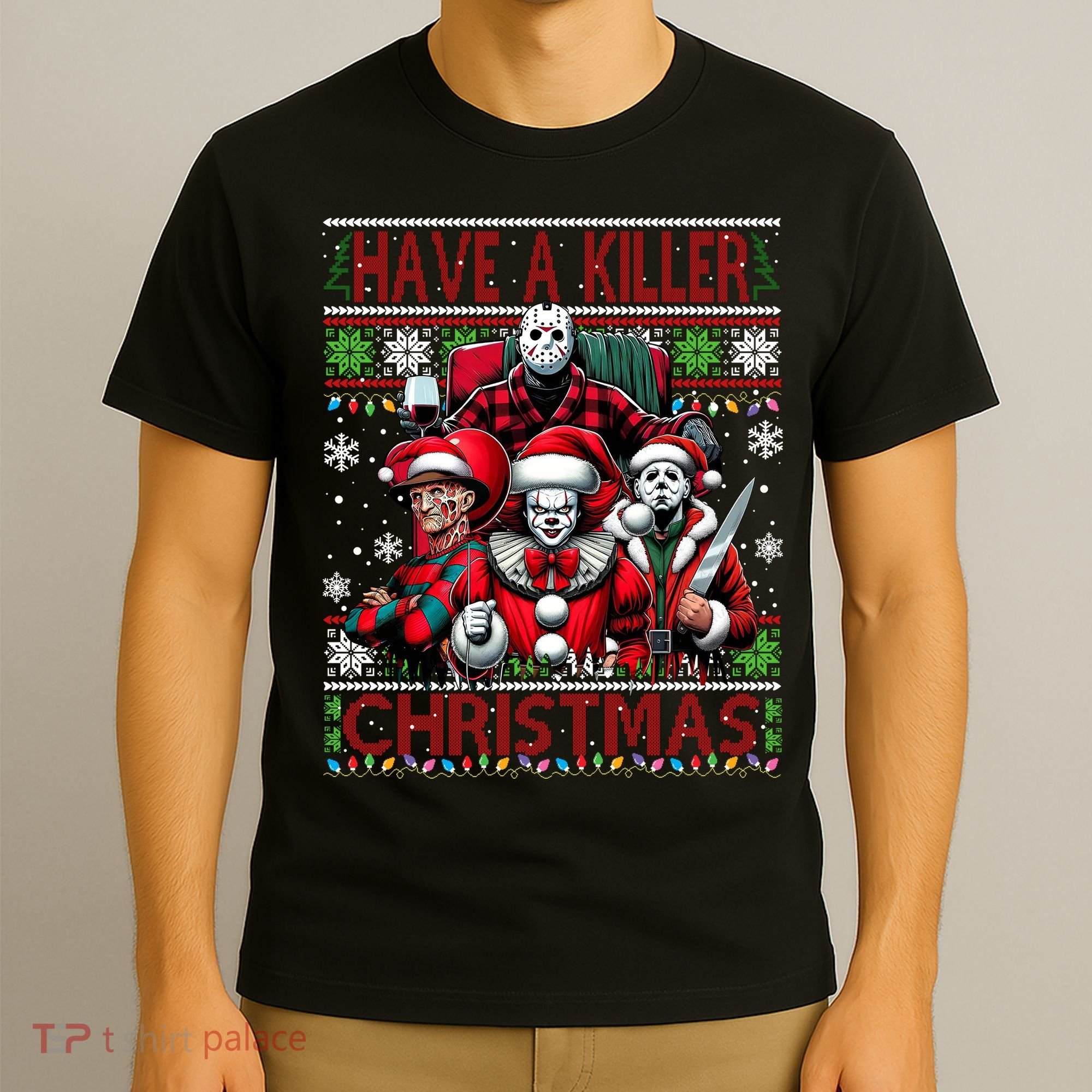 Have A Killer Christmas Merry Creepmas Killers Friends Myers T-Shirt