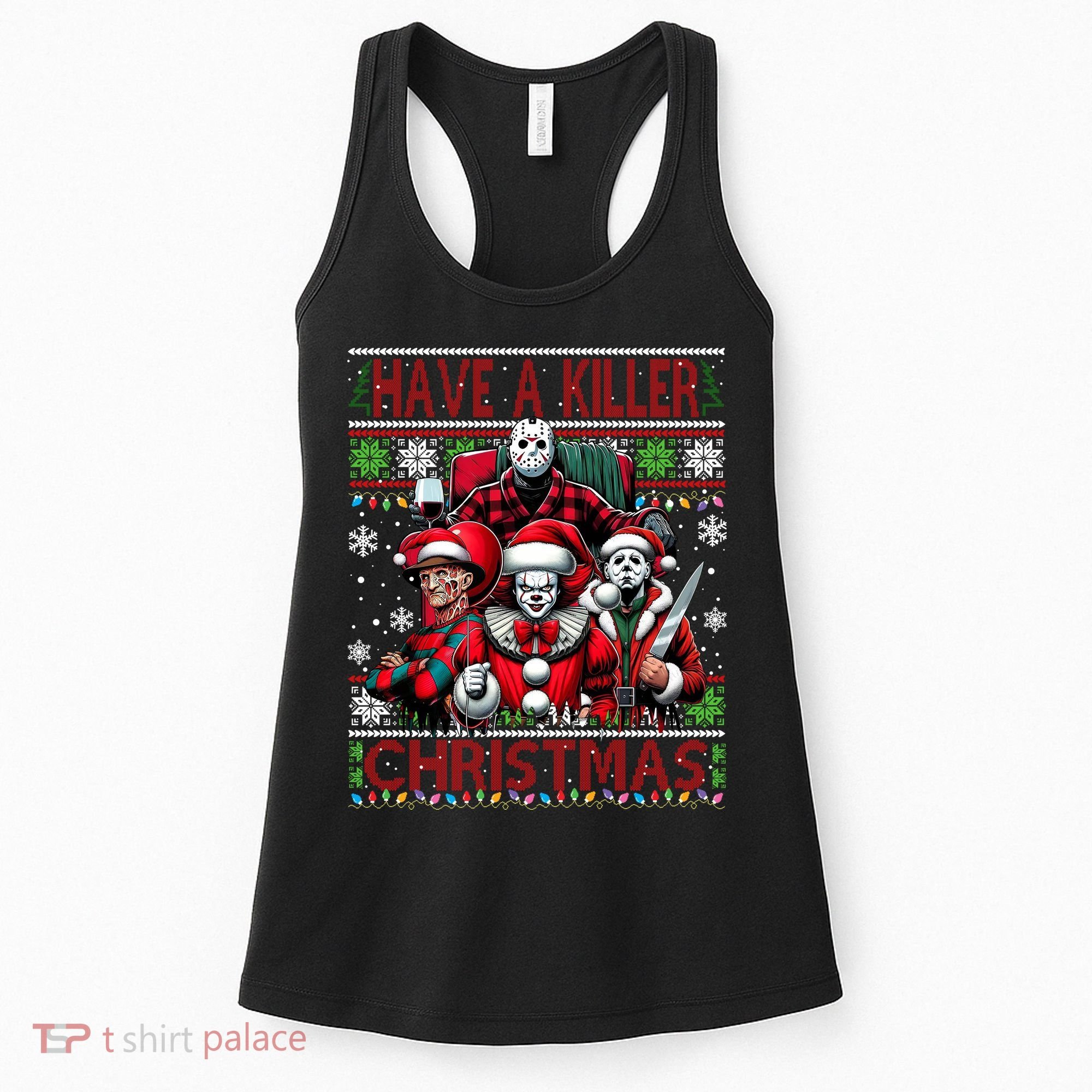 Have A Killer Christmas Merry Creepmas Killers Friends Myers Women's Tank Top