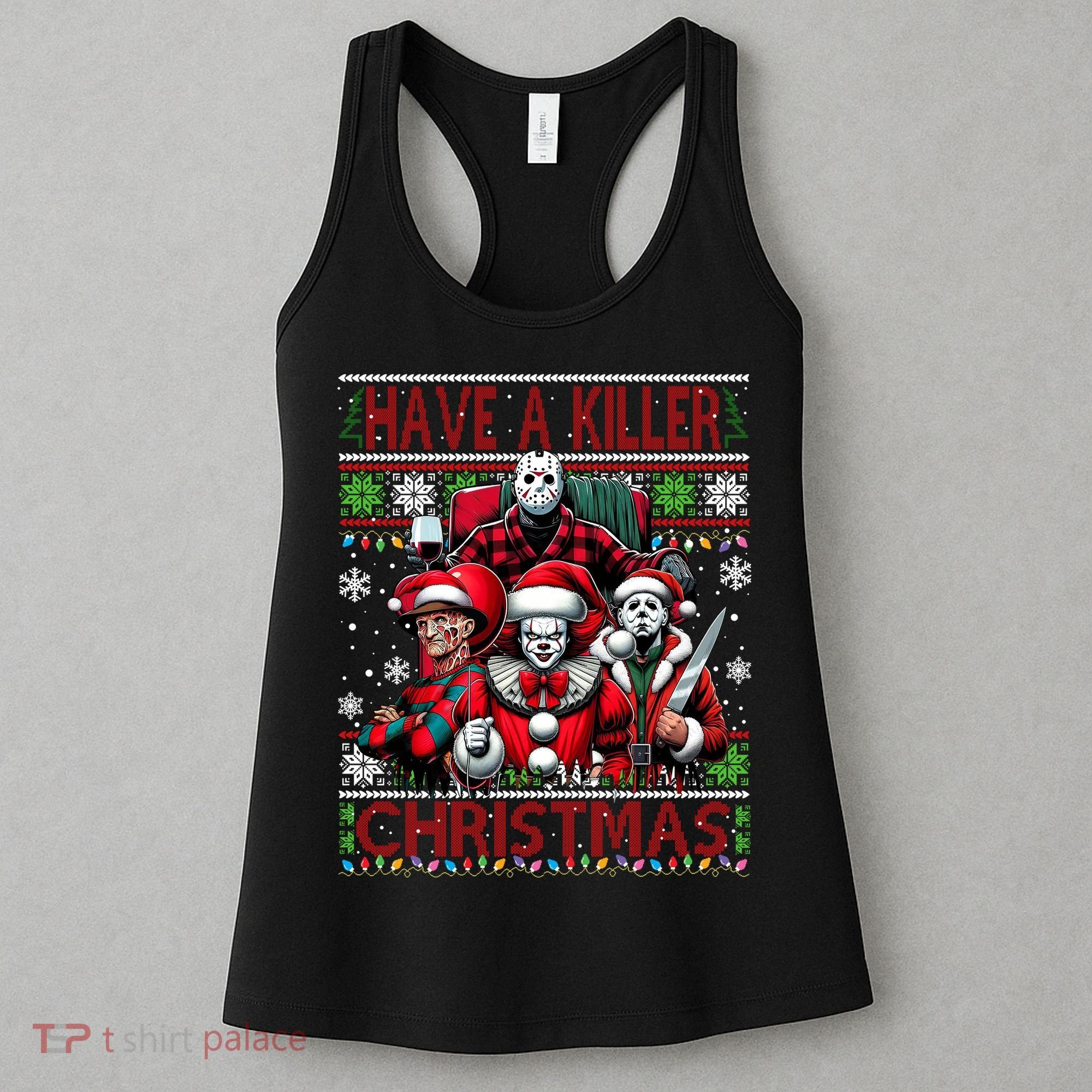 Have A Killer Christmas Merry Creepmas Killers Friends Myers Women's Tank Top