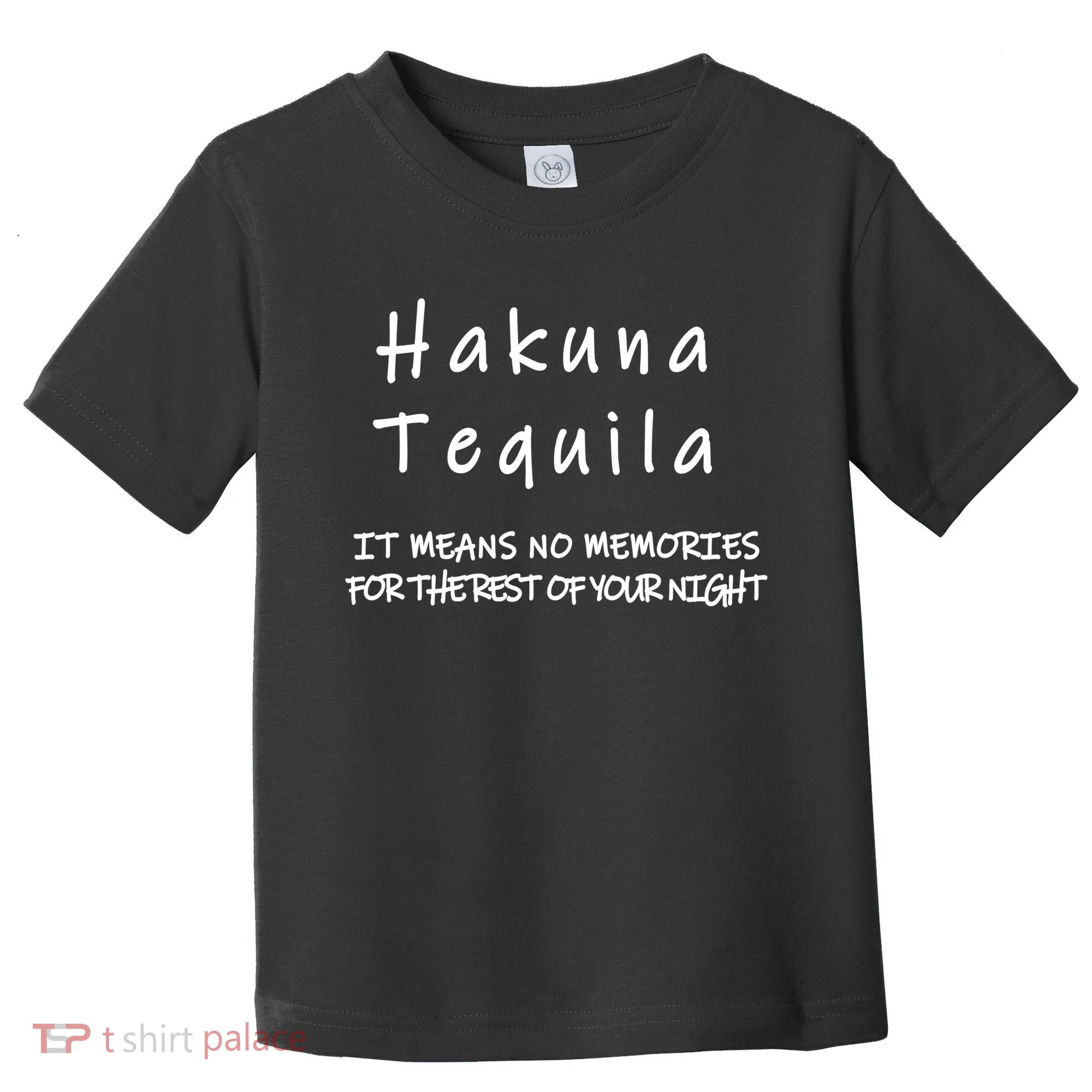 Hakuna Tequila Toddler T-Shirt