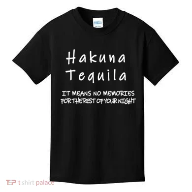 Hakuna Tequila Kids T-Shirt