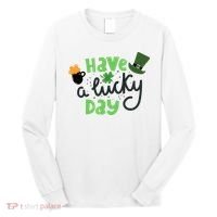 Have A Lucky Day St Patrick's Day Festive Long Sleeve Shirt thumb 0